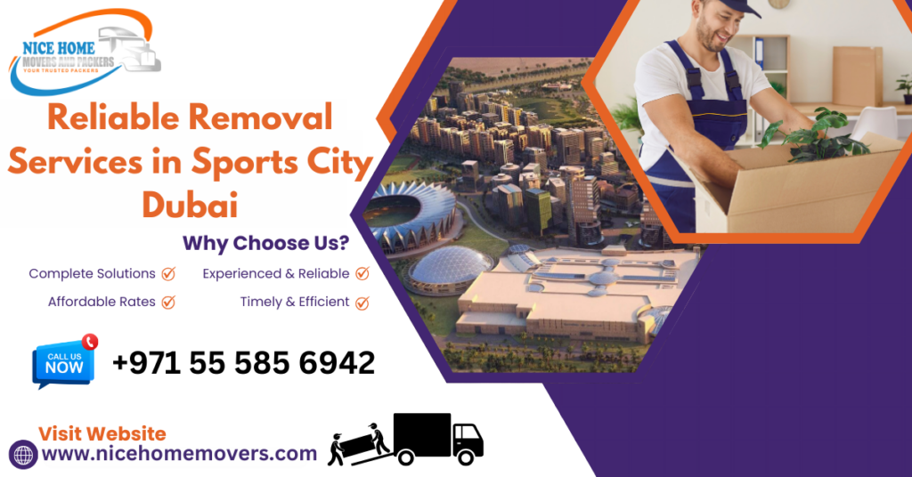Reliable Removal Services in Sports City Dubai