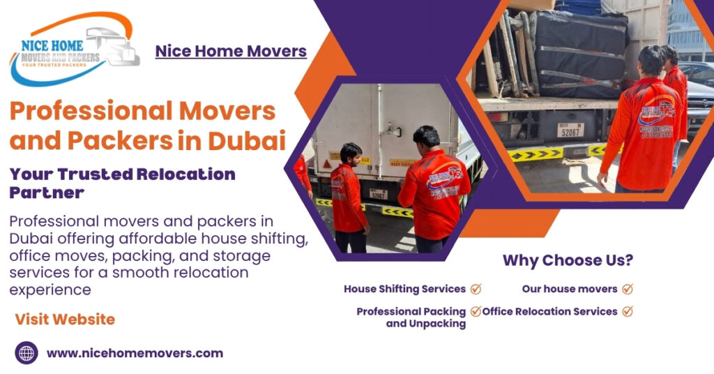 Professional Movers and Packers in Dubai Your Trusted Relocation Partner
